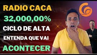 RADIO CACA ( RACA )  Pode Chegar 32,000,00% Até Ciclo de Alta vai ser BOMBÁSTICO️