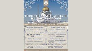 LIVE: Thursday PM Keertan - Toronto Dec. 2024 Akhand Keertan Smaagam (AKJ.Org)