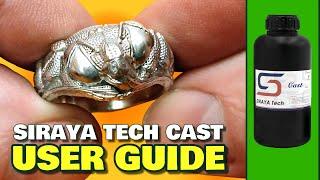 Siraya Tech Cast (Castable Resin) USER GUIDE - casting a silver ring