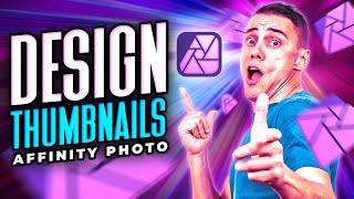 Design YouTube Thumbnails In Affinity Photo