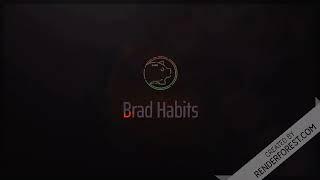 Introducing Brad Habbits!