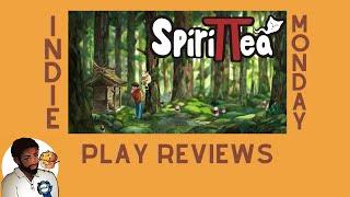 Indie Monday  - Spirittea Demo