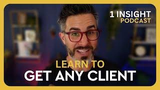 🫵 I Can Get You Any Client | Rich Litvin 1 Insight - S23EP01