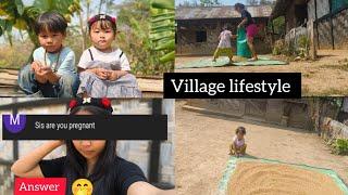 Village Housewife Daily Routine || Honest Question Video!to my  family members||Naga village ️