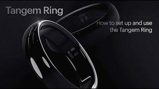 How to Set Up and Use the Tangem Ring