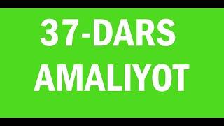 Ingliz tili 37-dars amaliyoti.Ingliz tili grammatikasi,ingliz tilini tez va oson o'rganish!