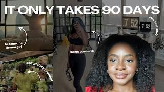 how to TRANSFORM your life in 3 just months | the ULTIMATE guide