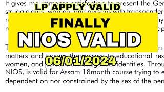 NIOS VALID হল আকৌ/ NOTICE আহিল NIOS IS VALID FOR LP ASSAM/ LP UP DISTRICT WISE CUT OFF MARK 2024