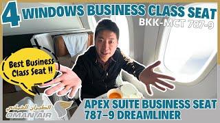 BEST Business Class Seat! 4 Window Alone! Oman Air 787-9 Dreamliner APEX SUITE Flight Report BKK-MCT
