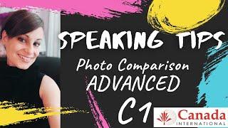 C1 (ADVANCED) SPEAKING TIPS (Photo Comparison)