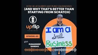 3. How He Acquired And Runs 5 Businesses (And Why That’s Better Than Starting From Scratch)