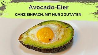 Super einfach und lecka  Avocado-Eier aus dem Backofen