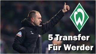 SV Werder Bremen - 5 Transfer für Werder