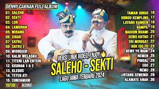 Denny Caknan Feat. Abah Lala - Saleho, Sekti | Full Album Terbaru 2024 | Lagu Jawa Terbaru 2024