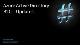 Azure AD B2C - Updates