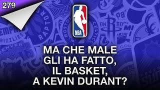 Ma che male gli ha fatto, il basket, a Kevin Durant?