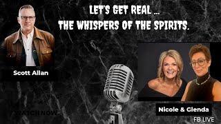 Let's Get Real: Psychic Medium Scott Allan Reveals Unseen Spirit Messages