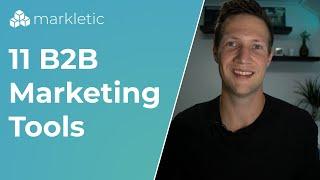 Try These 11 B2B Marketing Tools Focussed On The Full Buyer's Journey.