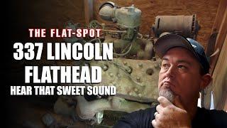 337 Lincoln Flathead Restored - Sweet Sounding Engine