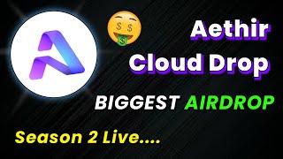 🪂Earn $ATH Tokens | Aethir Cloud Drop Confirmed Airdrop Season 2 Live | No Investment Airdrops 2024