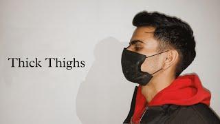 Thick Thighs | Arun Singh Thakur | Endless Love | Prod by-@KingEF | Latest Punjabi song 2025