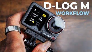 DJI Osmo Action 5 Pro, How I Work With D-Log M Footage