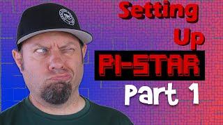 Pi-Star Complete Tutorial Setup and Programming | DMR YSF DSTAR Pi-Star Setup