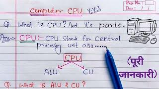 What is CPU? full Explanation | Parts of CPU:-- CU & ALU