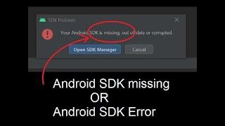 Android SDK missing or SDK error in Android Studio