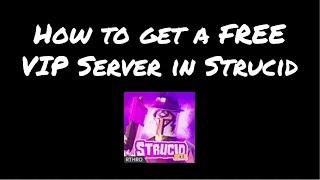 HOW TO GET A FREE VIP SERVER IN STRUCID! || Roblox
