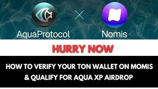 #Aqua Protocol Airdrop Withdrawal - How to do Final Task - #Nomis Verification Guide