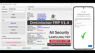 1 Click DmUnlocker FRP Tool V1.4 Samsung Android 14 FRP TOOL 2024 | All SAMSUNG FRP Android 14 2024