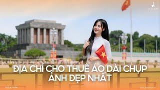 Địa Chỉ Cho Thuê Áo Dài Chụp Ảnh Đẹp Nhất tại Hà Nội | Áo Dài Nhân