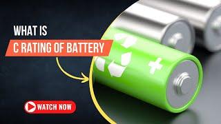 What is Battery C Rating?