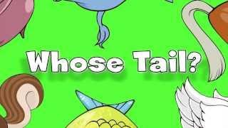 Whose Tail? | Learn Animals Song for Kids