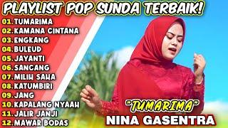 "TUMARIMA & KAMANA CINTANA" - LAGU SUNDA PENUH KENANGAN | FULL ALBUM NINA GASENTRA!