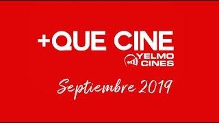 En Septiembre, ¡+Que Cine en Yelmo Cines!