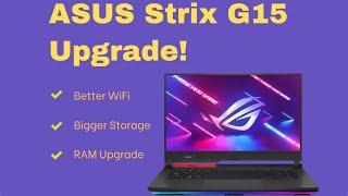 Asus Strix G15 upgrade  - Wifi, Storage and RAM