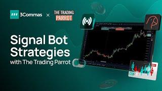 Master 3Commas Signal Bot with The Trading Parrot: Build Custom TradingView Signals