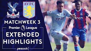 Crystal Palace v. Aston Villa | PREMIER LEAGUE HIGHLIGHTS | 8/20/2022 | NBC Sports