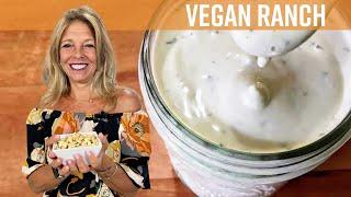 The Best Vegan Ranch Dressing | Kathy's Vegan Kitchen