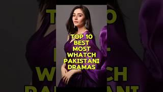 Top 10 Most-Watched Pakistani Dramas of All Time|| Best Pakistani Drama