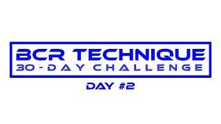 BCR Technique (30 Day Challenge) Day #2: Adding more to Reinforcement