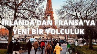 İrlanda'dan Fransa'ya Yeni Bir Yolculuk: Bilinmezler, Heyecanlar ve Korkular