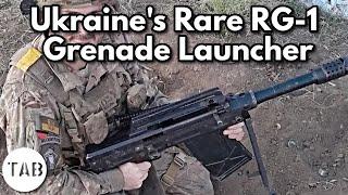 Ukraine's Rare RG-1 Grenade Launcher