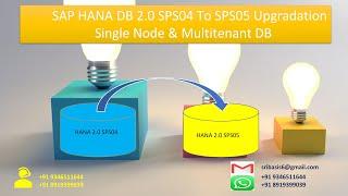 SAP HANA 2.0 SPS 05 -Installation and Administration || How to upgrade the HANA 2.0 SPS 04 TO SPS05