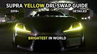 TOYOTA SUPRA BRIGHTEST YELLOW DRL INSTALL GUIDE - DETAILED