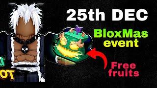 *FREE* fruits BloxMAS EVENT !!! *24DEC*