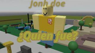 ¿QUIEN FUE? Jonh doe - El hacker más extraño