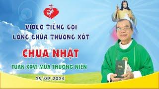 LÒNG CHÚA THƯƠNG XÓT | 29/09/2024